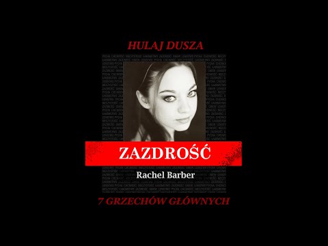4.Zazdrość - Rachel Barber/7 Grzechów Głównych