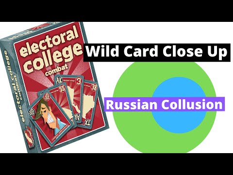 Electoral College Combat:  Russian Collusion, Wild Card Close Up