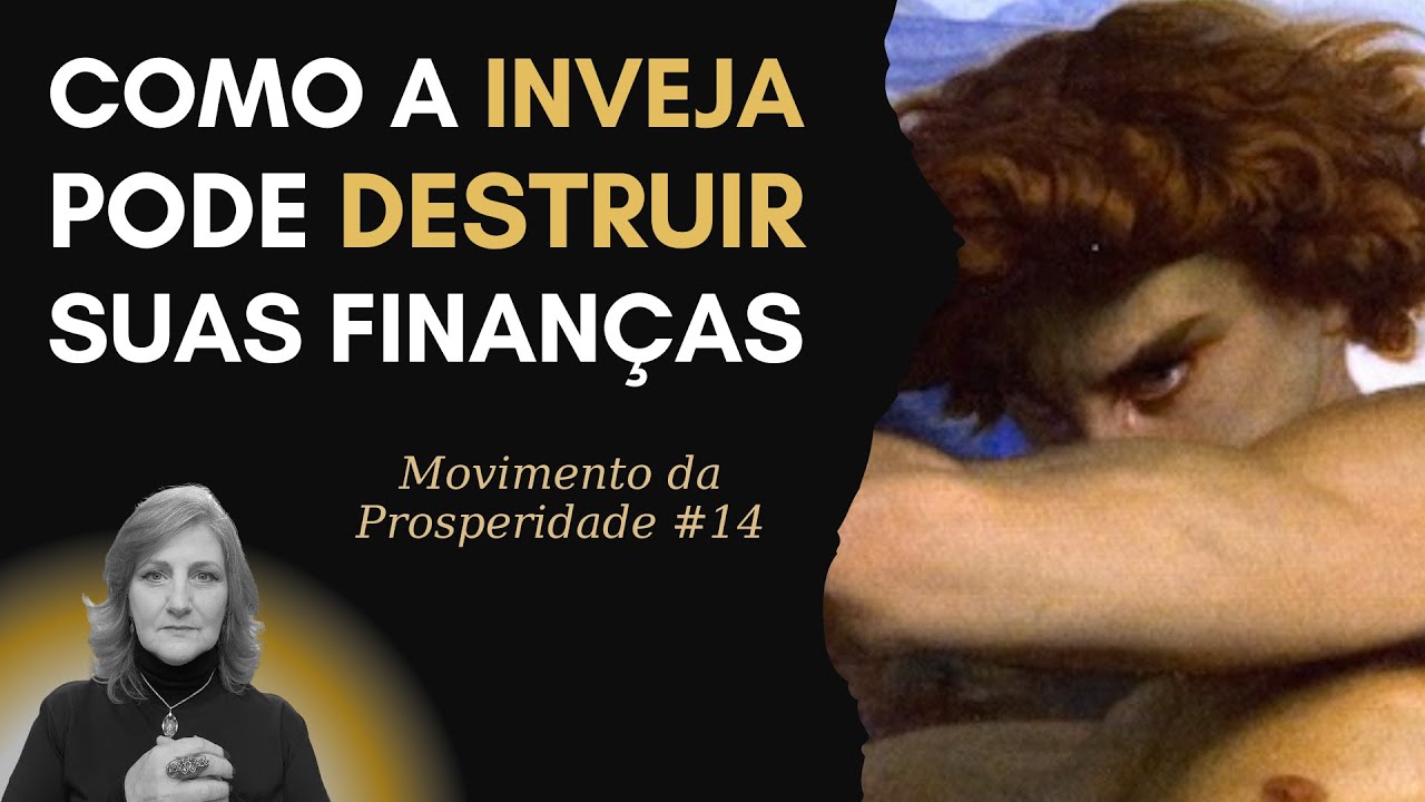 COMO A INVEJA DESTRÓI SUA RIQUEZA | Dra. Mabel Cristina Dias