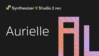 Video thumbnail for Synthesizer V Voice Aurielle Demo by Dreamtonics Co., Ltd.
