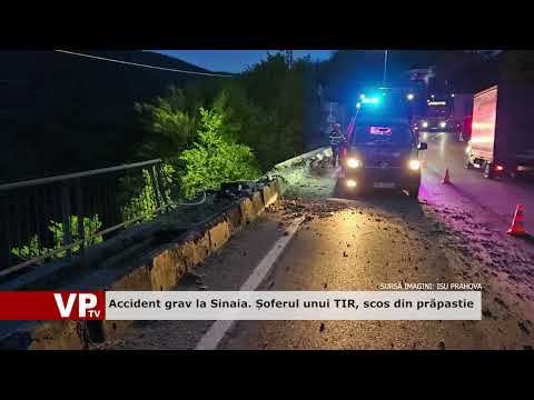 Accident grav la Sinaia. Șoferul unui TIR, scos din prăpastie