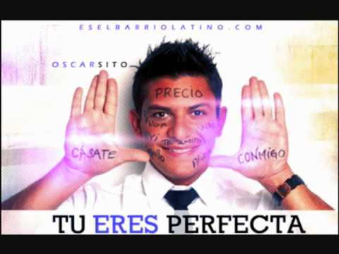 Oscarcito Ft  Manuel Coco Sosa   Tu eres perfecta