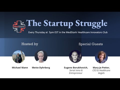 Startup Struggle w/ Eugene Borukhovich & Mary Jo Potter