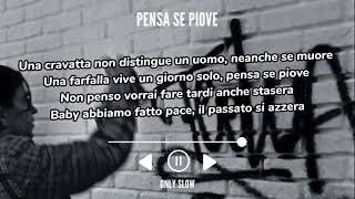 tedua - pensa se piove rmx (testo + 8d)