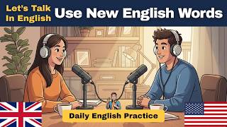 Best Way to Use New English Words in Real Life | Daily English Practice | Mr. English Man