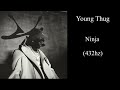 Young Thug Ninja 432hz