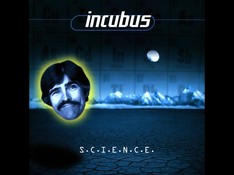 INCUBUS - S.C.I.E.N.C.E. [FULL ALBUM]-(HQ)