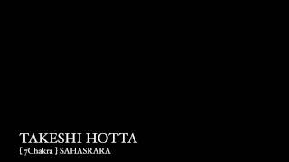 SAHASRARA Chakra | TAKESHI HOTTA