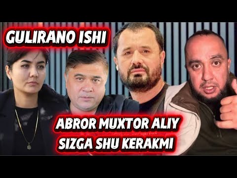 GULIRANO ISHI NEGA BUNCHA CHIGAL ABROR MUXTOR ALIY ARALASHMANG  DUSHMANCHILIK BOSHLANADI