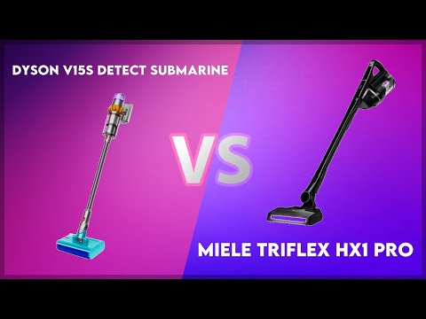Dyson V15s Detect Submarine vs Miele Triflex HX1 Pro Technical Comparison