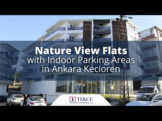 Nature View Flats with Indoor Parking Areas in Ankara Kecioren