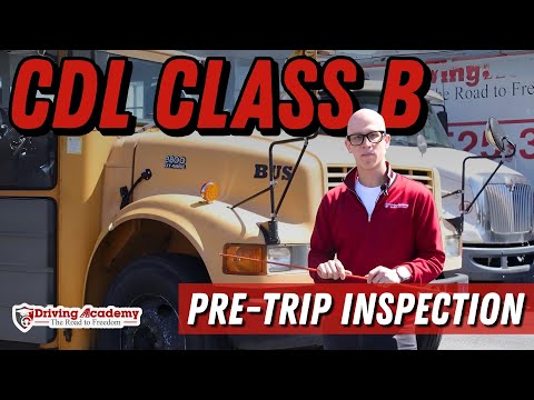 2025 CDL CLASS B PRE-TRIP INSPECTION GUIDE, WITH A SCHOOL BUS / PASSENGER ENDORSEMENT