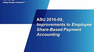 ASU 2016-09: Improvements to Employee Share-Based Payment Accounting