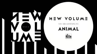 NEW VOLUME - Animal