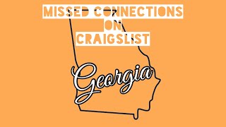 Kennesaw GA - Craigslist Missed Connections - The Series