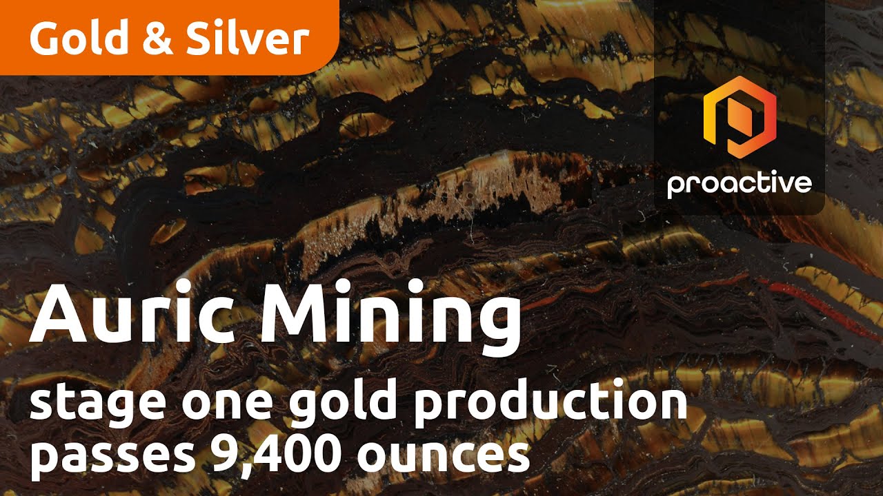 Auric Mining stage one gold production passes 9,400 ounces