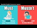 Must or Mustn't | English Grammar for Beginners: Using Modal Verbs for Obligation + QUIZ