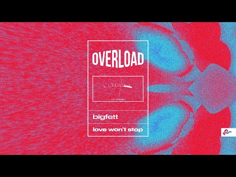 Bigfett - Love Won't Stop [Visualizer]