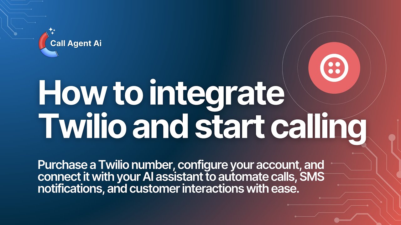 Configure Twilio & Link to Call Agent AI