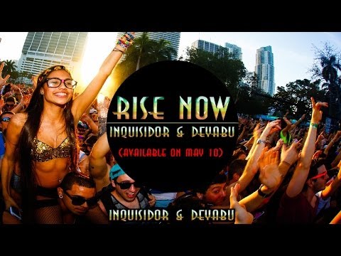 Inquisidor & Deyabu -Rise Now (Available May 10)