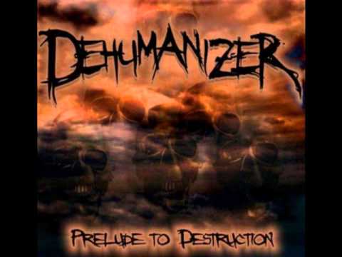 Dehumanizer - On This Day [HQ]