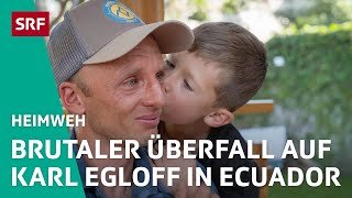 Zurück in die Schweiz nach Raubüberfall in Ecuador | Heimweh S7 1/5 – SRF bi de Lüt | SRF