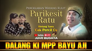 Download lagu LIVE STREAMING WAYANG KULIT KI BAYU AJI - FEAT CAK PERCIL CS (rec) mp3 Download lagu LIVE STREAMING WAYANG KULIT KI BAYU AJI - FEAT CAK PERCIL CS (rec) mp3