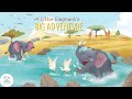 Children S Books Read Aloud The Little Elephant S Big Adventure ️