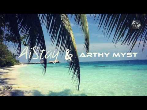 Arthy Myst feat  AiStay - Feel The Summer