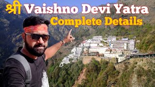 Shri Mata Vaishno Devi Yatra | Vaishno Devi Tour Plan | Vaishno Devi Yatra Guide & Complete Details