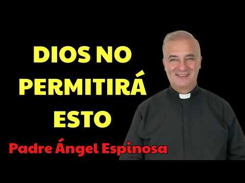 Los 7 Engaños del Enemigo que el DEMONIO usa para DESTRUIRTE  | Padre Ángel Espinosa
