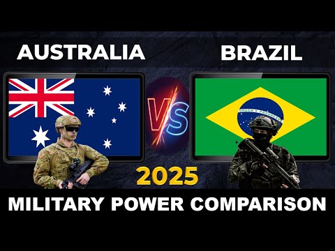 Australia vs Brazil Military Power 2025 | Brazil vs Australia Military Power 2025 | Defense Tube
