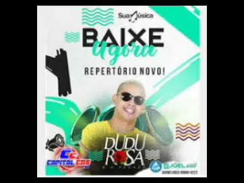 Dudu rosa e a pegada da galera repertório novo