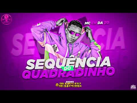 MC CH DA Z.O-SEQUÊNCIA DE QUADRADINHO-(Brega Funk)