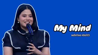Download lagu MY MIND Shabrina Idol13 mp3 Download lagu MY MIND Shabrina Idol13 mp3