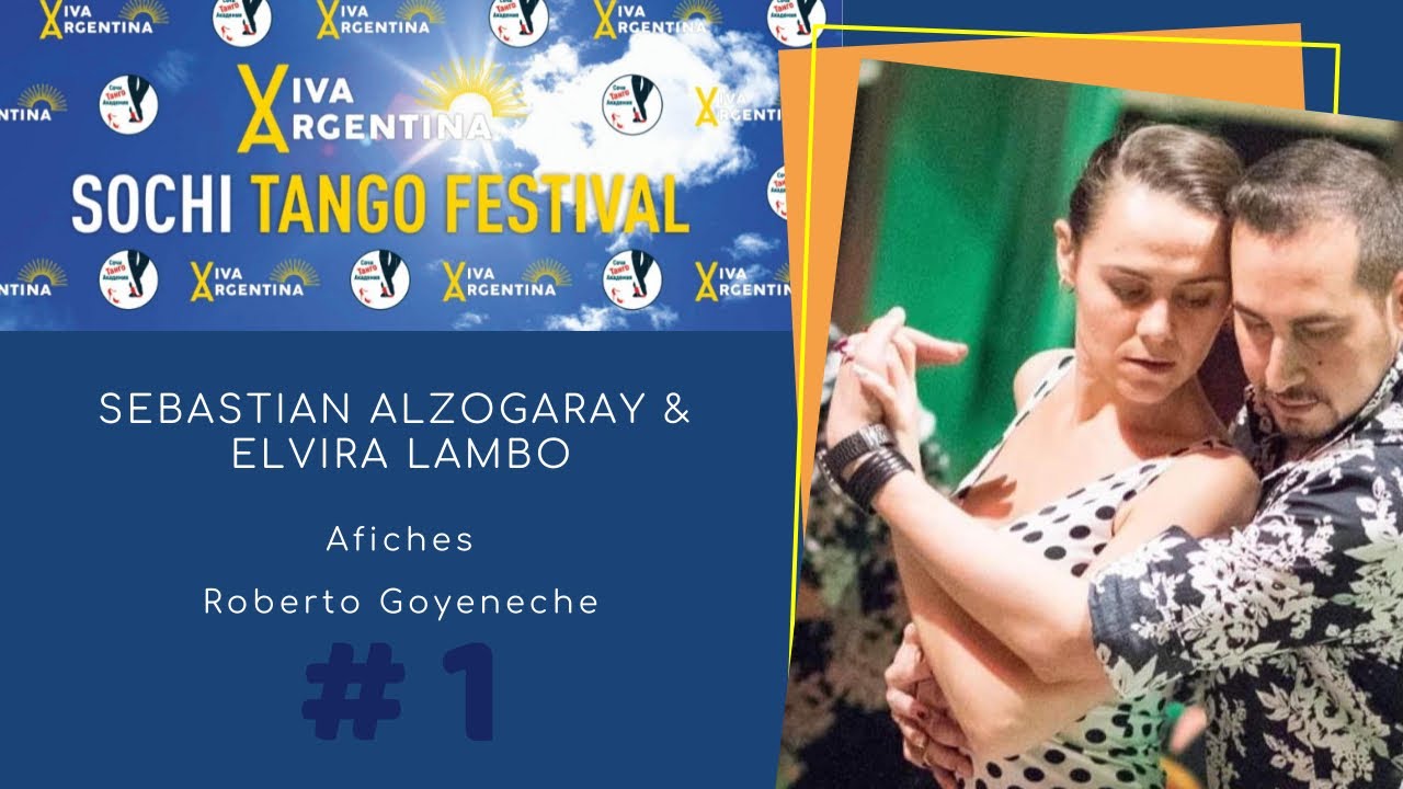 Sebastian Alzogaray & Elvira Lambo, 1-4, Viva Argentina Sochi Tango Festival 2021