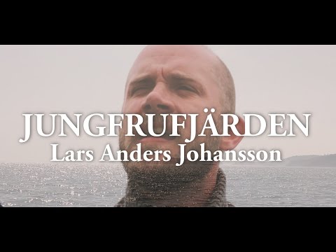 Jungfrufjärden - Lars Anders Johansson