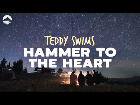 Teddy Swims - Hammer To The Heart | Lyrics