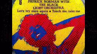 Let's Try Once - Patrick Norman With The Black Light Orchestra (1977)