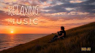 Best Relax Music.Relaxing Guitar Music.NO AI.Original Composition