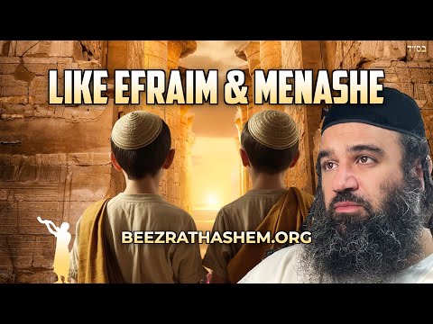 Parashat Vayechi: The Blessing of Efraim and Menashe