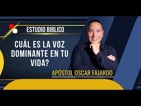 Cuál es la voz dominante en tu vida? | Estudio Biblico
