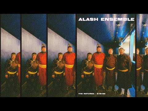 Alash Ensemble | Live at The Rotunda (3/18/25)