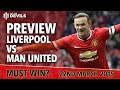 Must Win! | Liverpool vs Manchester United | Match.