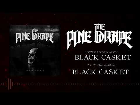 The Pine Drape - Black Casket [Full Album Stream] (2017)