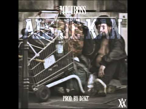 Migiboss - Als je kan (Prod by D2NZ)