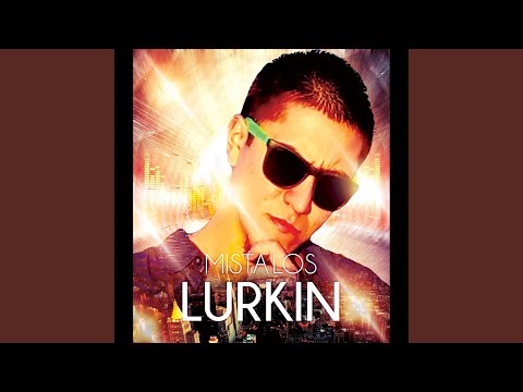 Lurkin' (feat. Vidal Garcia)