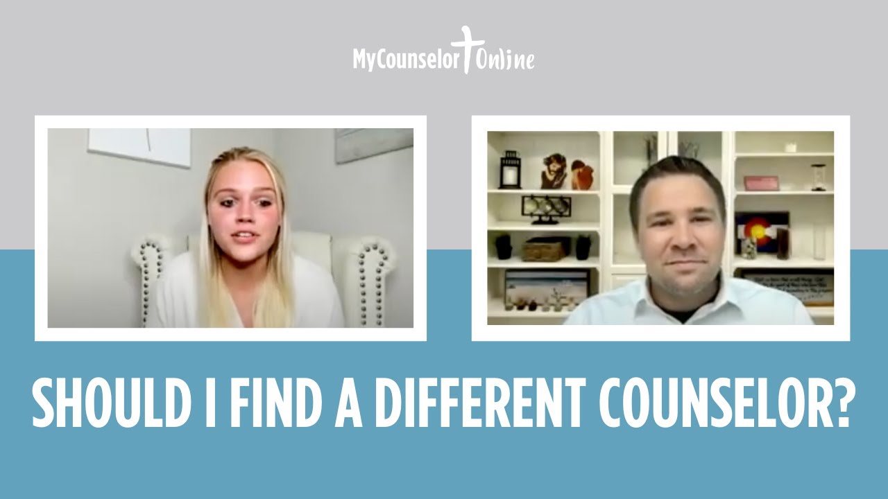 Should I Find a Different Counselor?