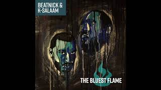 Beatnick & K-Salaam - "The Bluest Flame" [Full LP Stream]