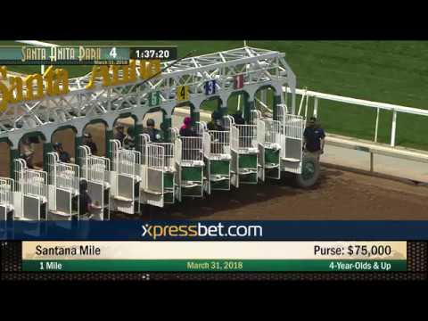 03/31/18 Santana Mile Stake